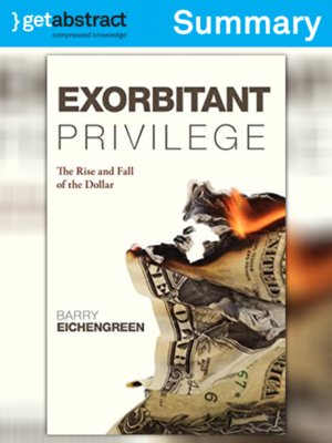 cover image of Exorbitant Privilege (Summary)